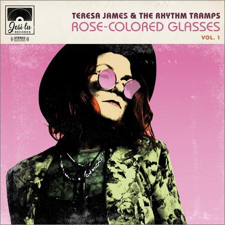 Teresa James & The Rhythm Tramps - Rose-Colored Glasses Vol. 1 (2021)