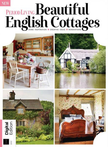 Period Living: Beautiful English Cottages - 7th Edition 2021