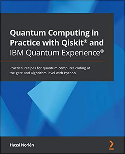 Packt - Beginners Guide to Practical Quantum Computing with IBM Qiskit