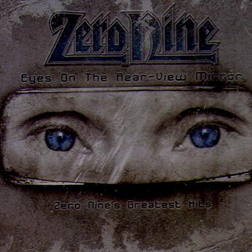 Zero Nine - Eyes On The Rear-View Mirror 2006