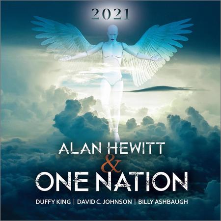 Alan Hewitt & One Nation - 2021 (2021)
