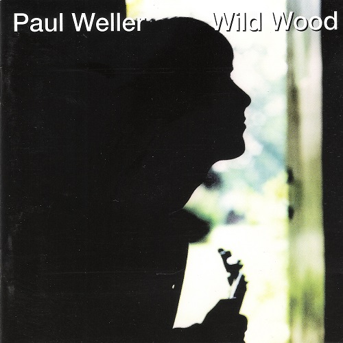 Paul Weller - Wild Wood (1993) (Lossless+MP3)