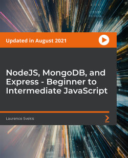 PacktPub - NodeJS, MongoDB, and Express - Beginner to Intermediate JavaScript