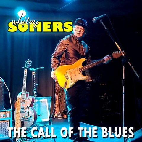 Whitey Somers  The Call Of The Blues (2021) Lossless