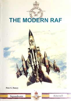 The Modern RAF: The Royal Airforce Into the 21st Century