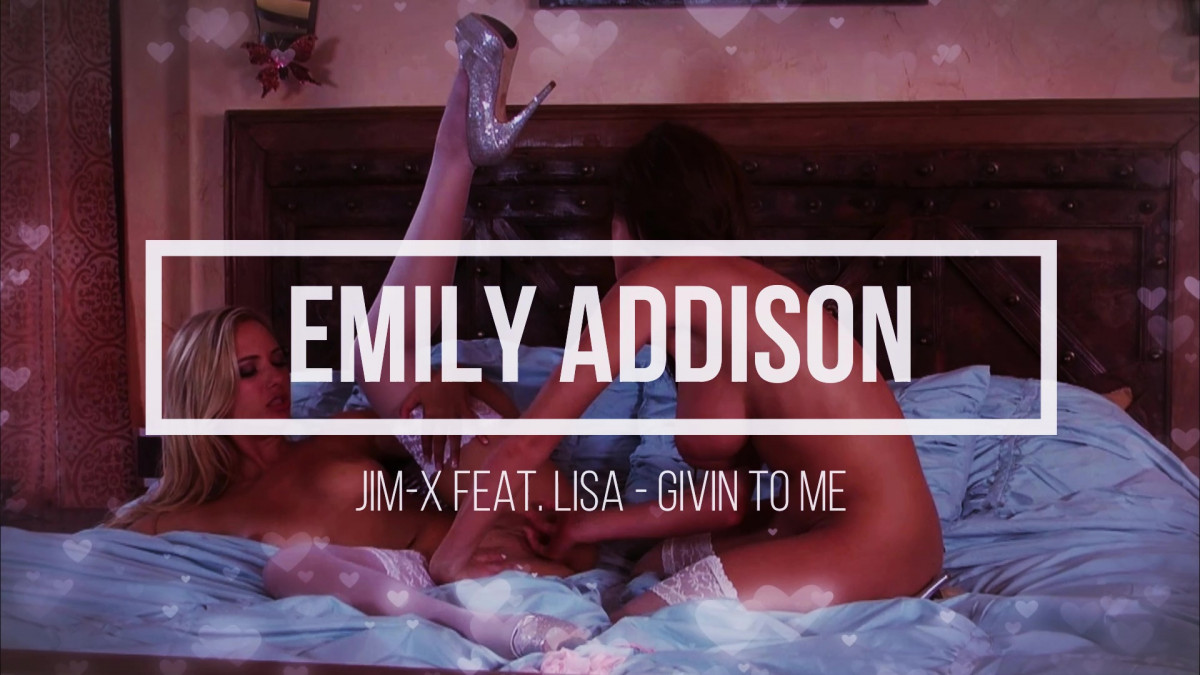 [Emily Addison] Jim-x Feat. Lisa - Givin to Me Porno Music Video [2021 г., lesbo, stockings, toys, PMV (Porn Music Video), FullHD(1920x1080), 1080p]