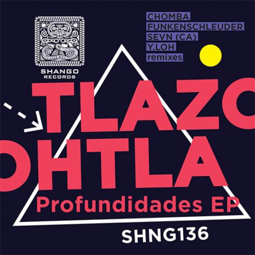 Tlazohtla - Profundidades EP (2021)