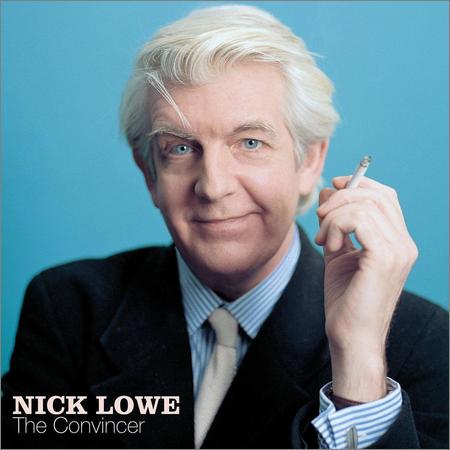 Nick Lowe - The Convincer (20th Anniversary Edition) (2001/2021)