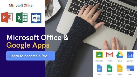 Udemy - Microsoft Word, PowerPoint, Excel, Google Docs, Sheets etc