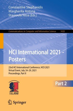 HCI International 2021   Posters: 23rd HCI International Conference, HCII 2021