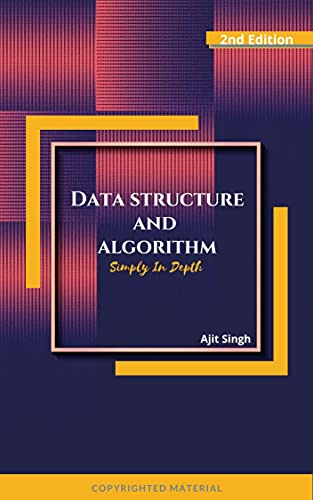 Data Structure and Algorithm: Simply In Depth