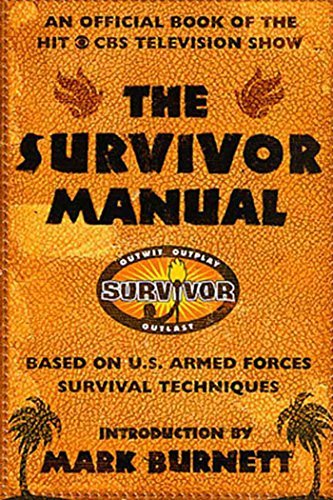 The Survivor Manual: An Official Book of the Hit CBS Television Show