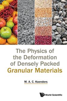 The Physics of the Deformation of Densely Packed Granular Materials (PDF)