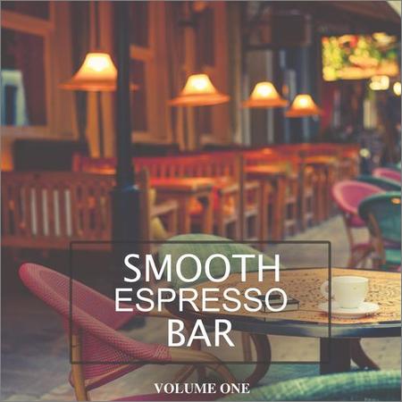 VA - Smooth Espresso Bar, Vol. 1 (2021)