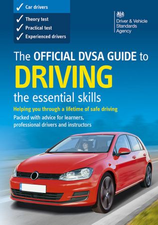 The Official DVSA Guide to Driving - the essential skills (8th edition)