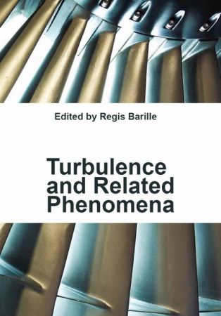Turbulence and Related Phenomena