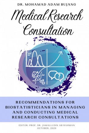 Recommendations for Biostatisticians in Managing and Conducting Medical Research Consultations