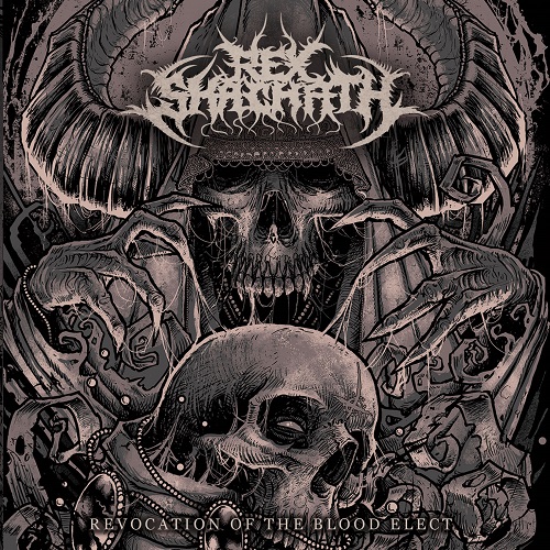 Rex Shachath - Revocation of the Blood Elect (EP) 2015