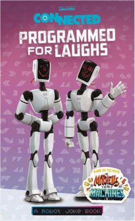 Programmed for Laughs: A Robot Joke Book