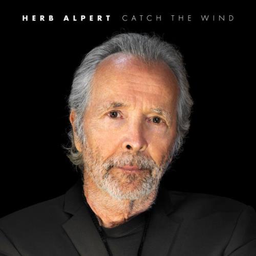 Herb Alpert - Catch The Wind (2021)