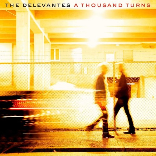 The Delevantes - A Thousand Turns (2021)