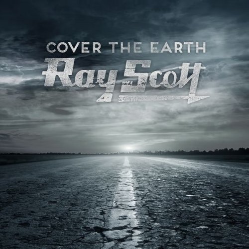 Ray Scott - Cover The Earth (2021)