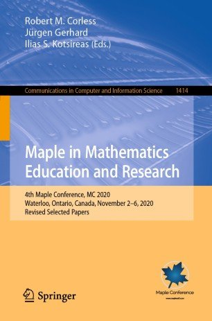 Maple in Mathematics Education and Research: 4th Maple Conference, MC 2020