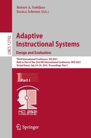 Adaptive Instructional Systems. Design and Evaluation: Third International Conference, AIS 2021