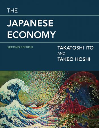 The Japanese Economy (The MIT Press), 2nd Edition
