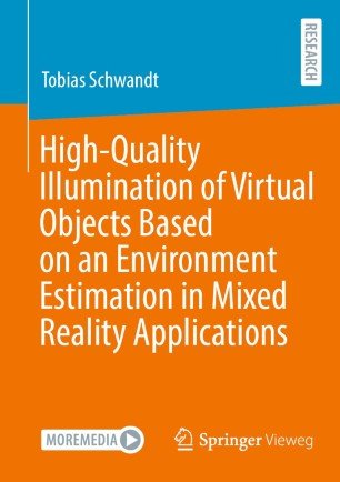 High Quality Illumination of Virtual Objects Based on an Environment Estimation in Mixed Reality Applications
