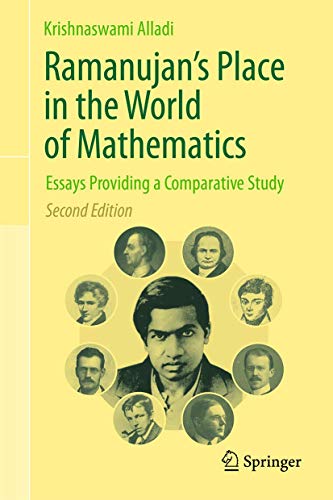 Ramanujan's Place in the World of Mathematics: Essays Providing a Comparative Study, Second Edition