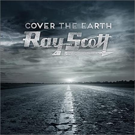 Ray Scott - Cover The Earth (2021)