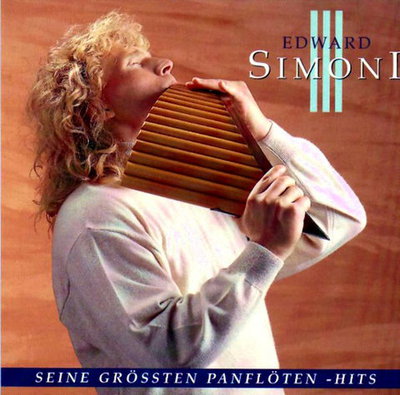 Edward Simoni - Seine Grossten Panfloten Hits (1995)