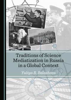 Traditions of Science Mediatization in Russia in a Global Context