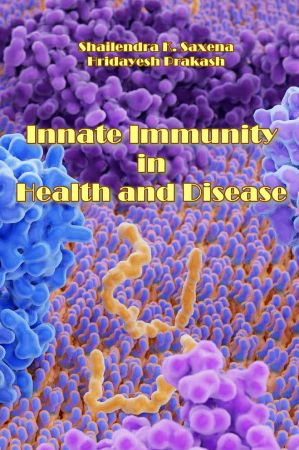 Innate Immunity in Health and Disease