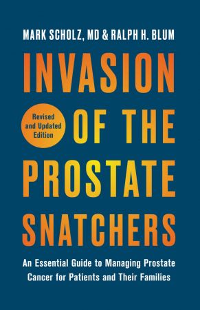 Invasion of the Prostate Snatchers, Revised and Updated Edition