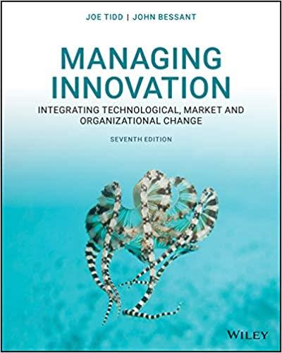 Managing Innovation Integrating Technological, Market and Organizational Change, 7th Edition
