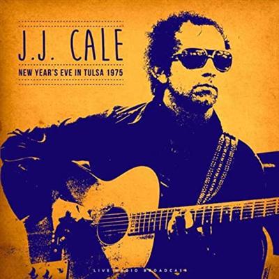 JJ Cale   New Year's Eve In Tulsa 1975 (2019) MP3