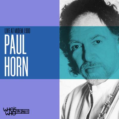 Paul Horn   Live at Midem 1980   Riviera Concert (2021)