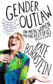 Gender Outlaw: On Men, Women, and the Rest of Us [AudioBook]