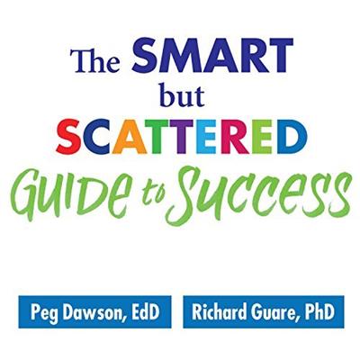 The Smart but Scattered Guide to Success [Audiobook]