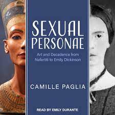 Sexual Personae: Art and Decadence from Nefertiti to Emily Dickinson [AudioBook]