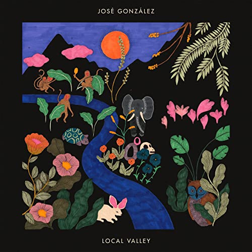 Jose Gonzalez - Local Valley (2021)
