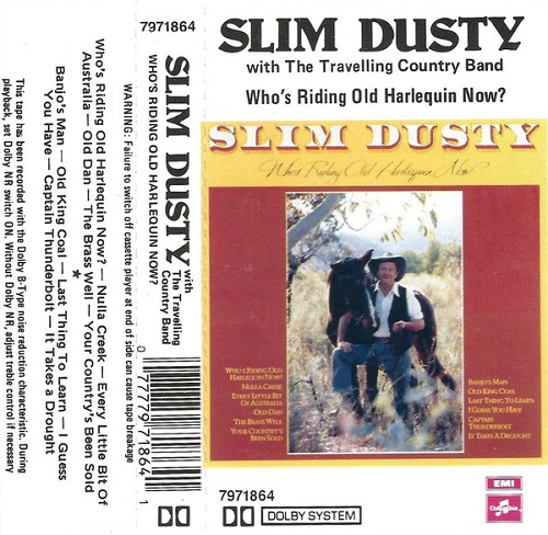 Slim Dusty with The Travelling Country Band - Who's Riding Old Harlequin Now? (1992)