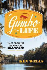 Gumbo Life: Tales from the Roux Bayou [AudioBook]