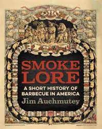 Smokelore A Short History of Barbecue in America [AudioBook]