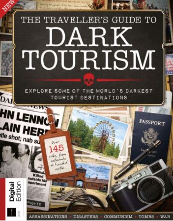 The Traveller's Guide To Dark Tourism   Second Edition, 2021