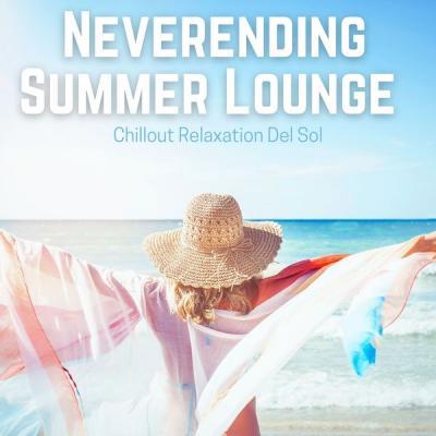 Various Artists   Neverending Summer Lounge (2021)