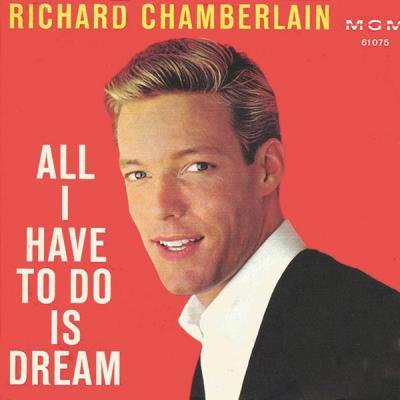 Richard Chamberlain   All I Have to Do Is Dream (2021)