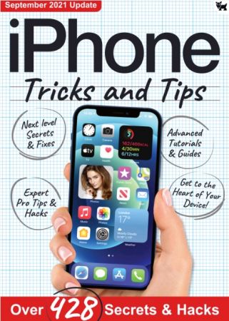 iPhone, Tricks And Tips   7th Edition 2021
